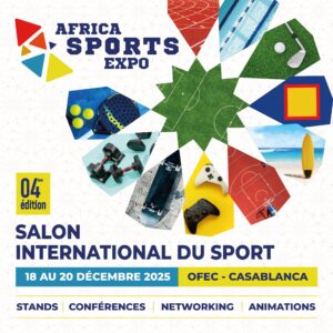 الدار البيضاء تتحول إلى عاصمة الرياضة الإفريقية مع الدورة الرابعة لـ »AFRICA SPORTS EXPO 2025&Prime;